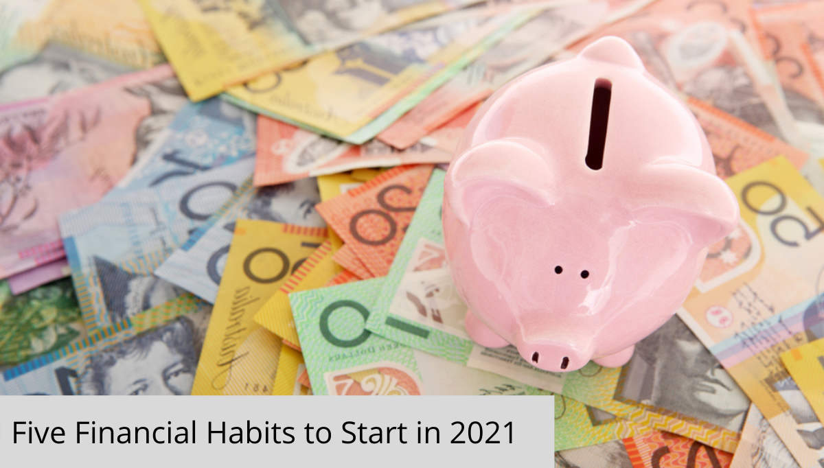 Five Financial habits to start 